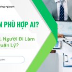 FINTRAIN Phù Hợp Ai? Người Mới, Người Đi Làm Hay Nhà Quản Lý?